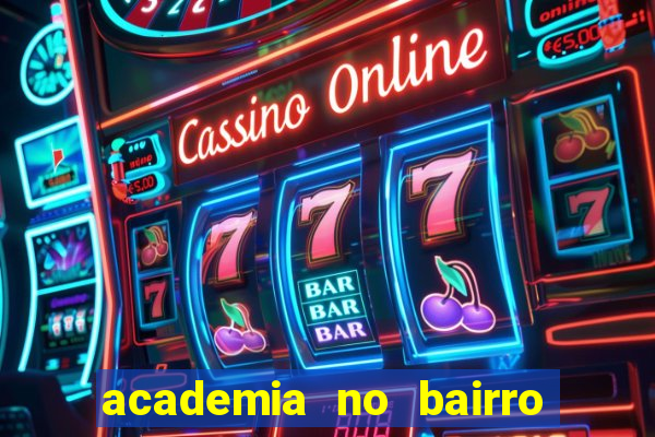 academia no bairro vila nova